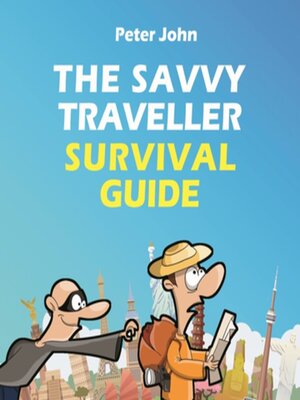 cover image of The Savvy Traveller Survival Guide